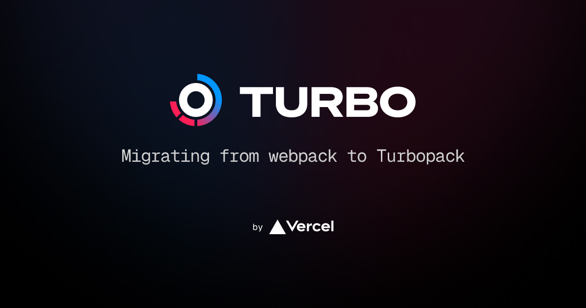 Migrating from webpack to Turbopack
